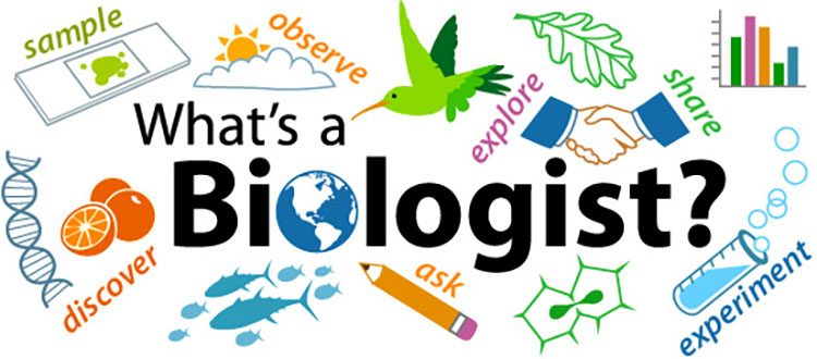 What's a biologist?